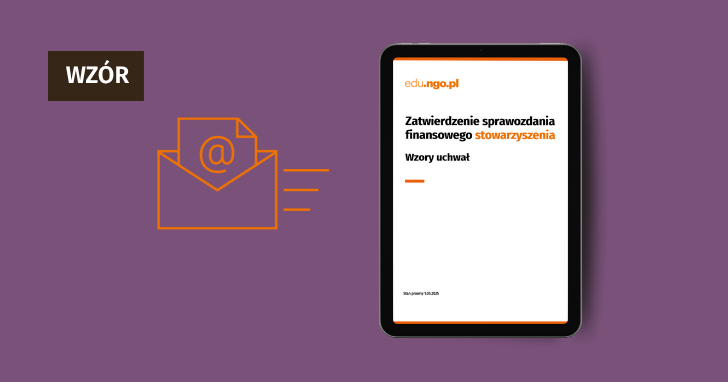 Visit page /zatwierdzenie-sprawozdania-finansowego-stowarzyszenia-wzory-uchwal